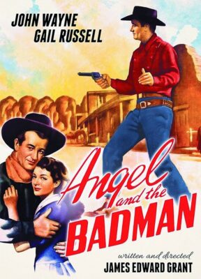 Angel and the Badman 1947 Movie portrait poster featured image