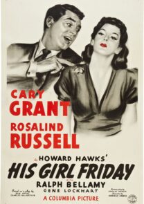 His Girl Friday 1940 movie portrait poster featured image