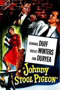 Johnny Stool Pigeon 1949 Movie portrait poster image.