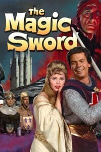 The Magic Sword (1962) adventure fantasy film portrait movie poster image.