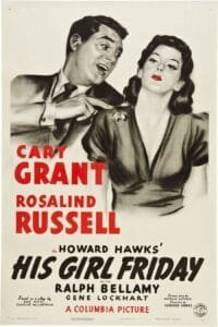 His Girl Friday 1940 movie portrait poster image.