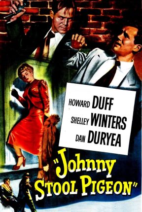 Johnny Stool Pigeon 1949 Movie portrait poster image.