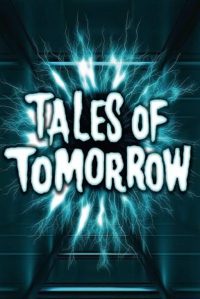 Tales of Tomorrow TV series portrait poster.