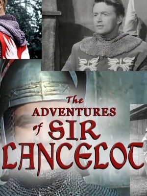 The Adventures of Sir Lancelot 1956 TV Series Portrait Poster.